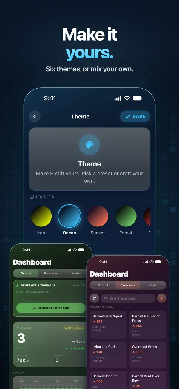 App Store screenshot: headline 'Make it yours.', caption 'Six themes, or mix your own.', above an iPhone showing Theme presets Iron, Ocean, Sunset and Forest, partly covered by a smaller green-theme Dashboard and a coral-on-plum Exercises screen.